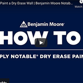 How To Apply Dry Erase Paint by  Benjamin Moore